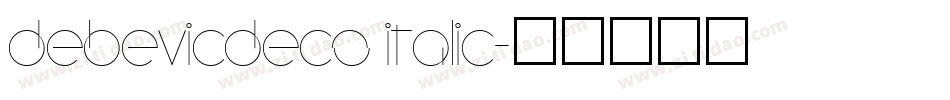 DebevicDeco Italic字体转换
